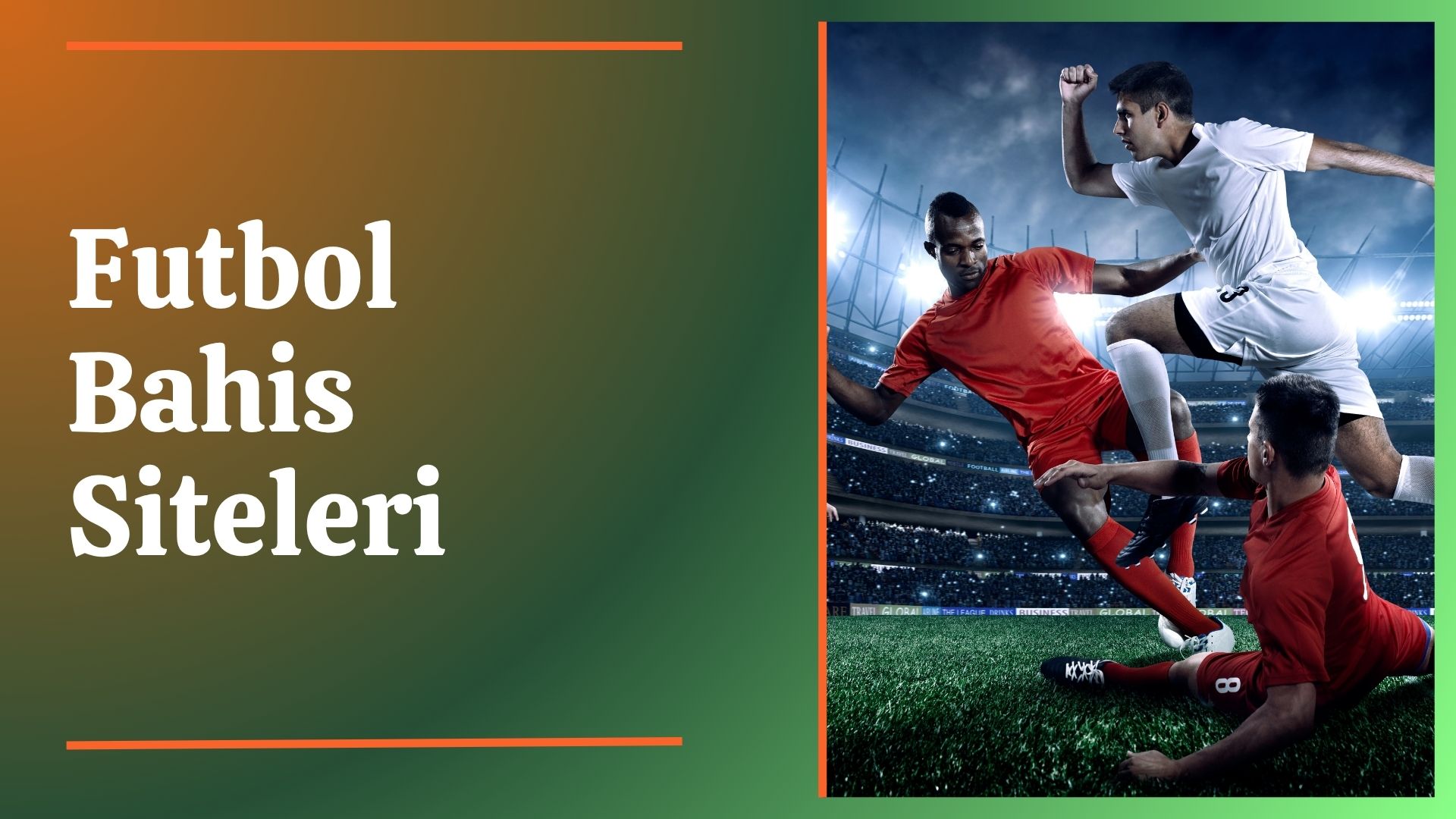Futbol Bahis Siteleri